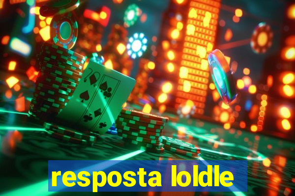 resposta loldle